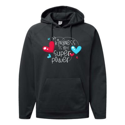 Peace Love & Happiness Kindness My Superpower Gift Design Performance Fleece Hoodie