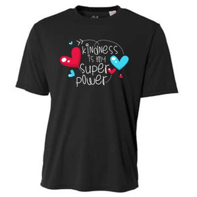 Peace Love & Happiness Kindness My Superpower Gift Design Cooling Performance Crew T-Shirt