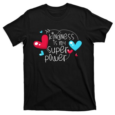 Peace Love & Happiness Kindness My Superpower Gift Design T-Shirt