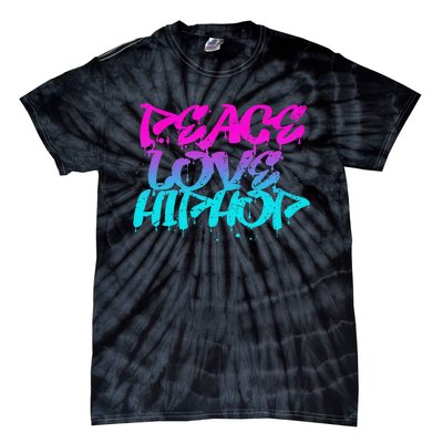 Peace Love Hip Hop Graffiti Retro Rap Music Tie-Dye T-Shirt