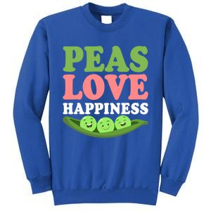 Peas Love Happiness Funny Veganism Veggie Funny Gift Sweatshirt