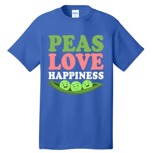 Peas Love Happiness Funny Veganism Veggie Funny Gift Tall T-Shirt