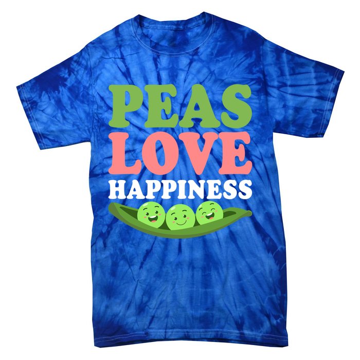 Peas Love Happiness Funny Veganism Veggie Funny Gift Tie-Dye T-Shirt