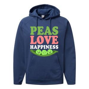 Peas Love Happiness Funny Veganism Veggie Funny Gift Performance Fleece Hoodie