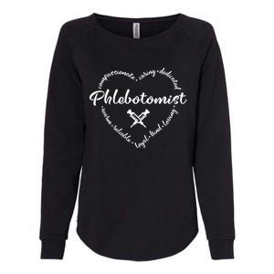 Phlebotomist Life Heart Caring Dedicated Loyal Phlebotomy Gift Womens California Wash Sweatshirt