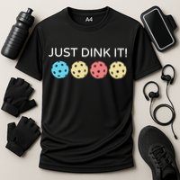 Pickleball Lover Hilarious Just Dink It! Pickleball Gift Cooling Performance Crew T-Shirt