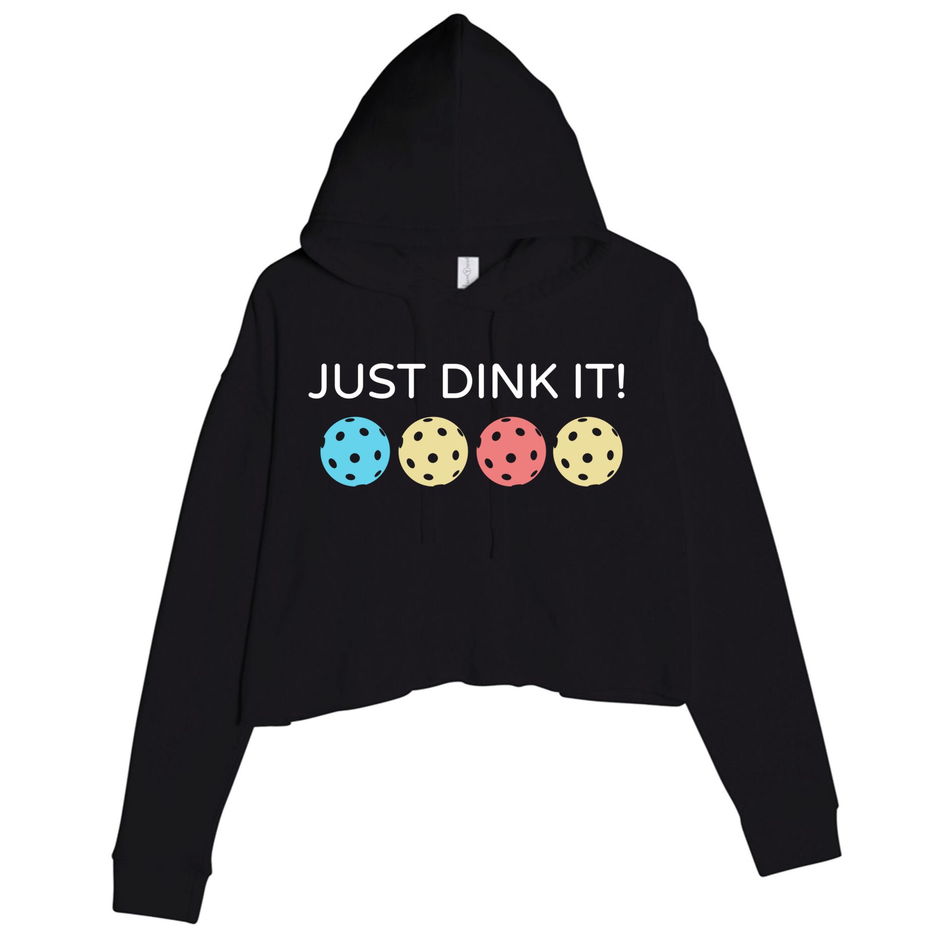 Pickleball Lover Hilarious Just Dink It! Pickleball Gift Crop Fleece Hoodie