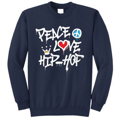 Peace Love Hip Hop Dancing Sweatshirt