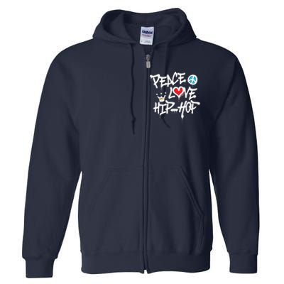 Peace Love Hip Hop Dancing Full Zip Hoodie