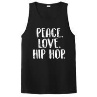 Peace Love Hip Hop HipHop Dancer Breakdance Breakdancing PosiCharge Competitor Tank