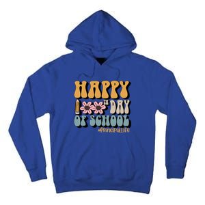 Principal Life Happy 100th Day Of School Meaningful Gift Tall Hoodie