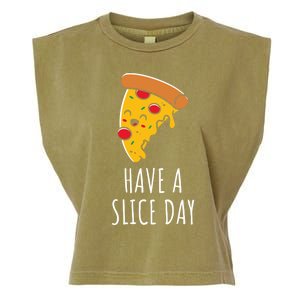 Pizza Lovers Have A Slice Day Pizza Party Pizza Chefs Gift Garment-Dyed Women's Muscle Tee