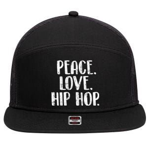 Peace Love Hip Hop HipHop Dancer Breakdance Breakdancing 7 Panel Mesh Trucker Snapback Hat