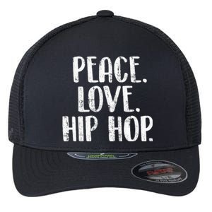 Peace Love Hip Hop HipHop Dancer Breakdance Breakdancing Flexfit Unipanel Trucker Cap