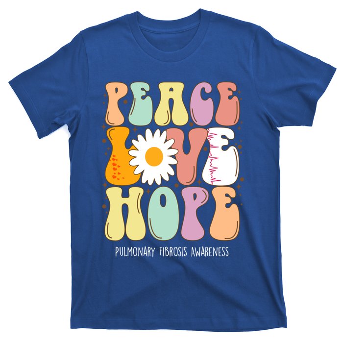 Peace Love Hope Pulmonary Fibrosis Awareness Gift Cute Gift T-Shirt