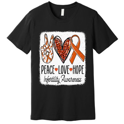 Peace Love Hope Infertility Awareness Orange Ribbon Premium T-Shirt