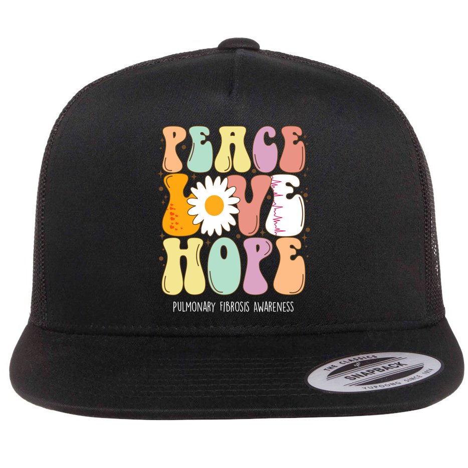 Peace Love Hope Pulmonary Fibrosis Awareness Gift Flat Bill Trucker Hat