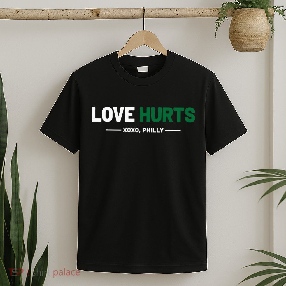 Philadelphia Love Hurts Philly Fan Pride Cute T-Shirt