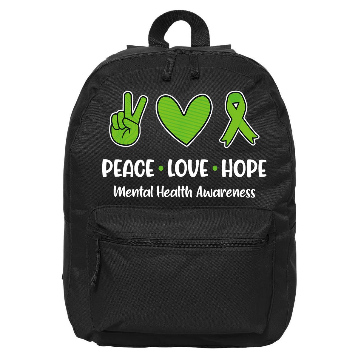 Peace Love Hope Mental Health Awareness Green Ribbon Funny 16 in Basic Backpack