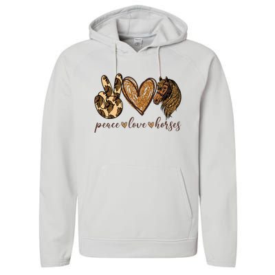 Peace Love Horses Girl I Love My Horses Equestrian Horseback Performance Fleece Hoodie