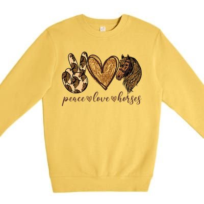 Peace Love Horses Girl I Love My Horses Equestrian Horseback Premium Crewneck Sweatshirt