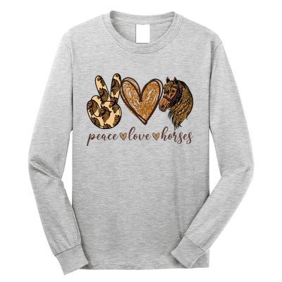 Peace Love Horses Girl I Love My Horses Equestrian Horseback Long Sleeve Shirt