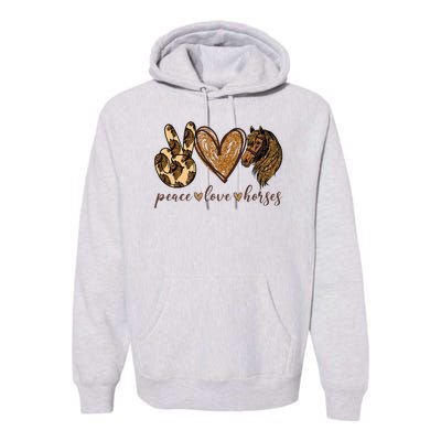 Peace Love Horses Girl I Love My Horses Equestrian Horseback Premium Hoodie