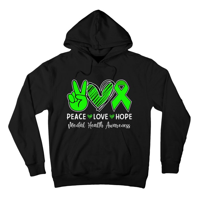 Peace Love Hope Mental Health Awareness Month Green Ribbon Hoodie