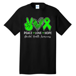 Peace Love Hope Mental Health Awareness Month Green Ribbon Tall T-Shirt