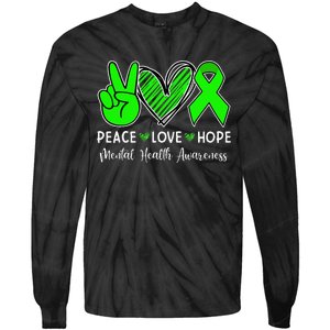 Peace Love Hope Mental Health Awareness Month Green Ribbon Tie-Dye Long Sleeve Shirt