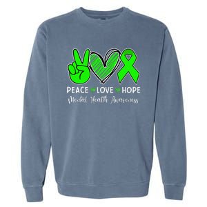 Peace Love Hope Mental Health Awareness Month Green Ribbon Garment-Dyed Sweatshirt