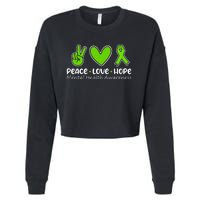 Peace Love Hope Mental Health Awareness Green Ribbon Funny Cropped Pullover Crew