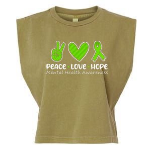 Peace Love Hope Mental Health Awareness Green Ribbon Funny Garment-Dyed Women's Muscle Tee