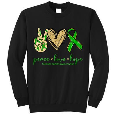 Peace Love Hope Mental Health Awareness Tall Sweatshirt