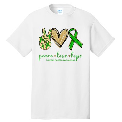 Peace Love Hope Mental Health Awareness Tall T-Shirt