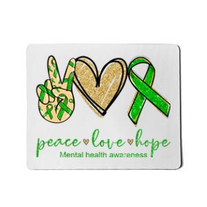 Peace Love Hope Mental Health Awareness Mousepad