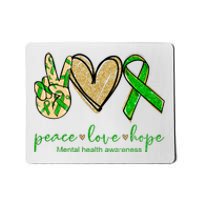 Peace Love Hope Mental Health Awareness Mousepad