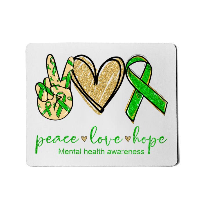 Peace Love Hope Mental Health Awareness Mousepad