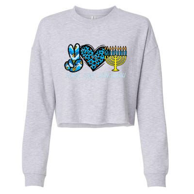 Peace Love Hanukkah Jewish Hanukkah Chanukah  Cropped Pullover Crew