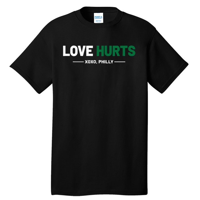 Philadelphia Love Hurts Philly Fan Pride Tall T-Shirt