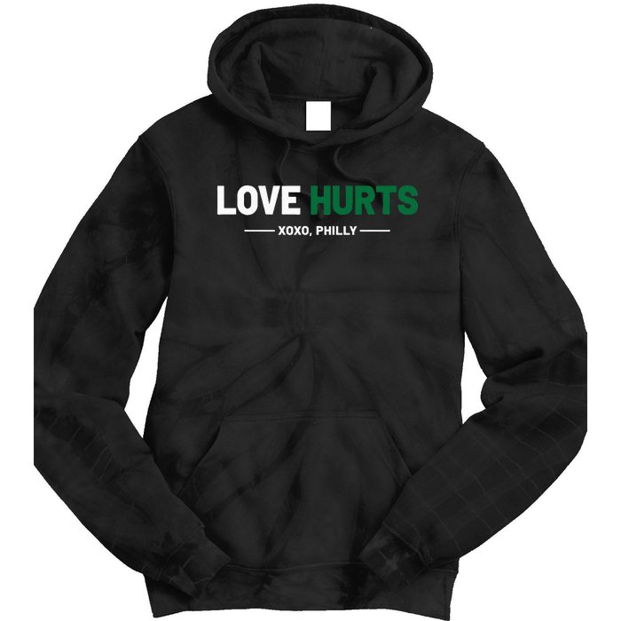 Philadelphia Love Hurts Philly Fan Pride Tie Dye Hoodie