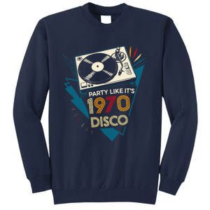 Party Like ItS 1970 Disco Funky Retro Music Tall Sweatshirt