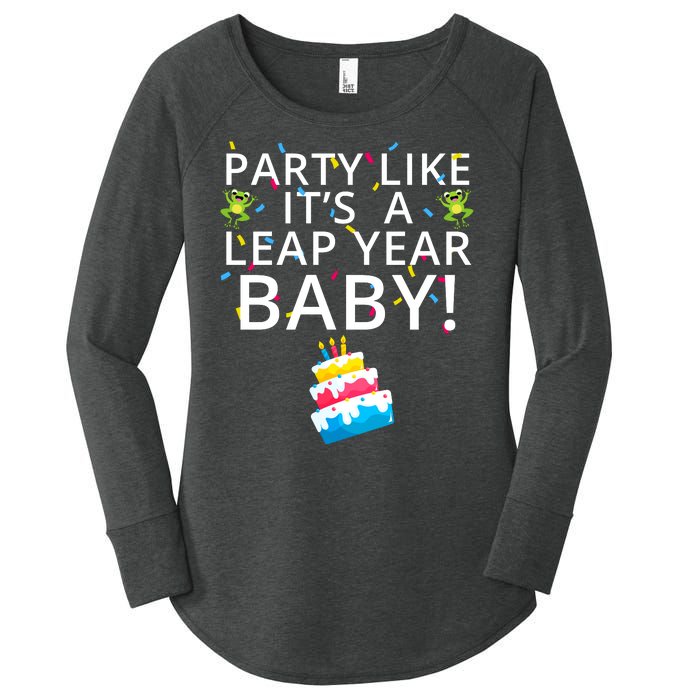 Party Like It’S A Leap Year Baby Leaplings Leap Day Feb 2 Leap Day February 29 Women's Perfect Tri Tunic Long Sleeve Shirt