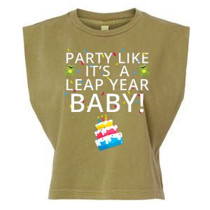 Party Like It’S A Leap Year Baby Leaplings Leap Day Feb 2 Leap Day February 29 Garment-Dyed Women's Muscle Tee