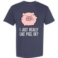 Pigs Lover I Just Really Like Pigs, OK? Cute Pigs Garment-Dyed Heavyweight T-Shirt