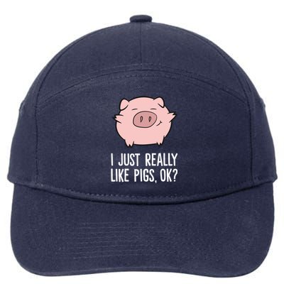 Pigs Lover I Just Really Like Pigs, OK? Cute Pigs 7-Panel Snapback Hat