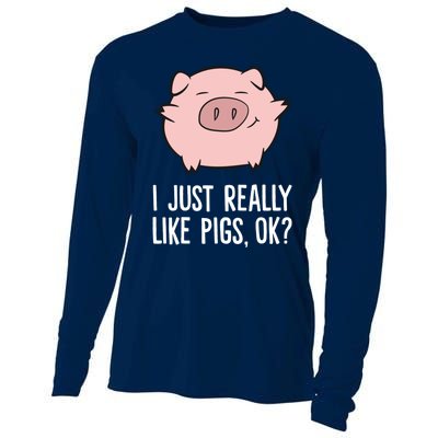 Pigs Lover I Just Really Like Pigs, OK? Cute Pigs Cooling Performance Long Sleeve Crew