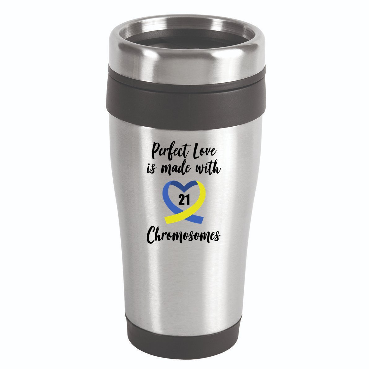Perfect Love Is Made With 21 Chromosomes Down Syndrome 16oz Travel Tumbler