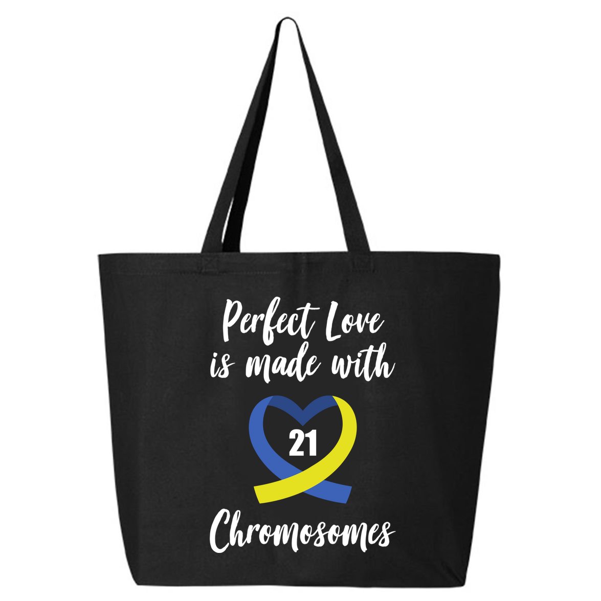 Perfect Love Is Made With 21 Chromosomes Down Syndrome 25L Jumbo Tote