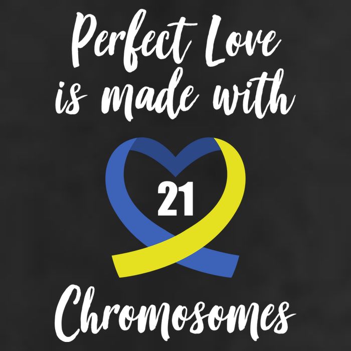 Perfect Love Is Made With 21 Chromosomes Down Syndrome 25L Jumbo Tote